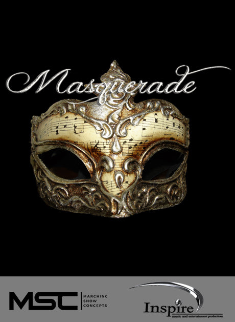 Masquerade (Grade 3) - Marching Show Concepts