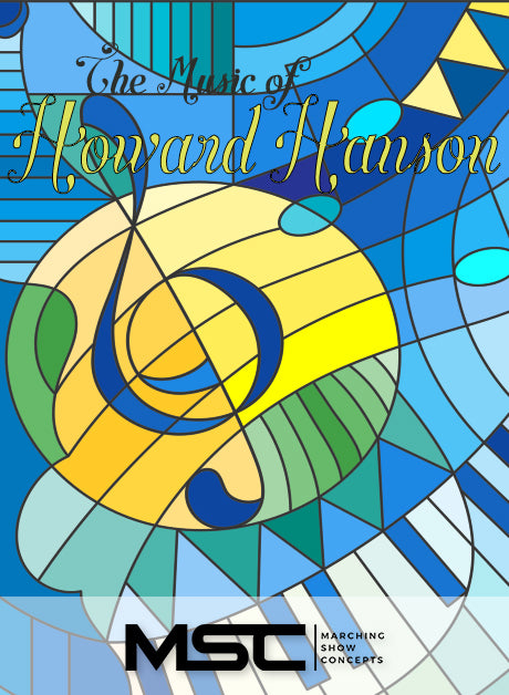 Music of Howard Hanson (Gr. 3)(6m52s)(36 sets) - Marching Show Concepts