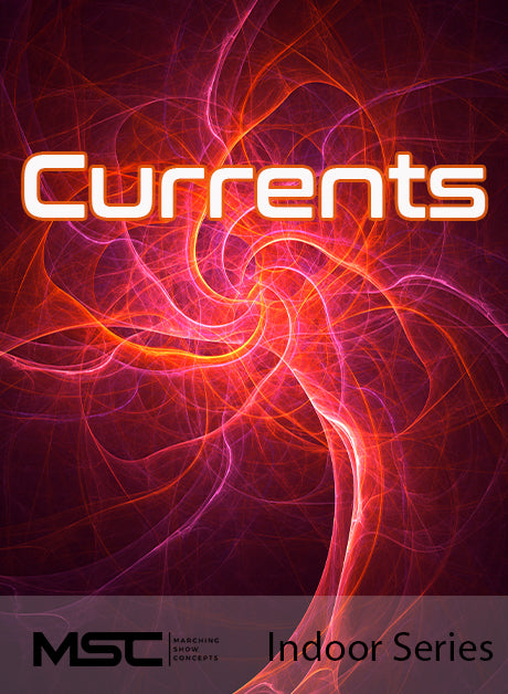 Currents - Marching Show Concepts