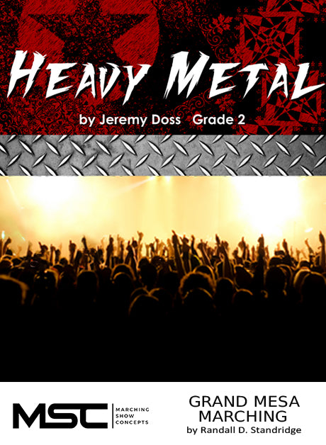 Heavy Metal - Marching Show Concepts