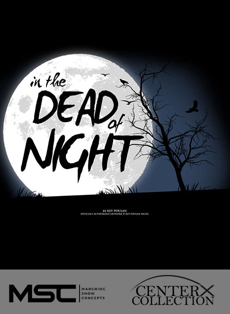 In The Dead Of Night - Marching Show Concepts
