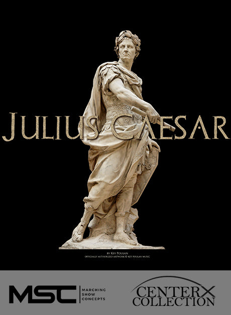 Julius Caesar - Marching Show Concepts