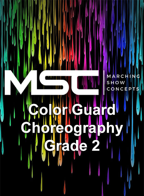 Flag Choreography (Grade 2 Show) - Marching Show Concepts