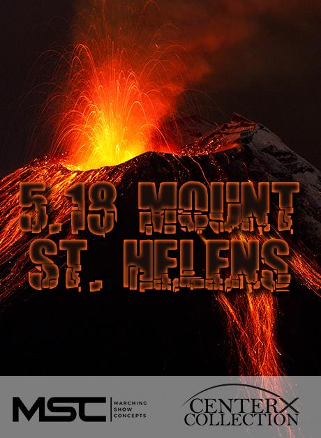 5.18 (Mount St. Helens) (Grade 2+) - Marching Show Concepts