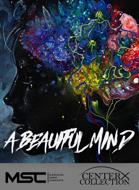 Beautiful Mind (A) (Grade 2+) - Marching Show Concepts