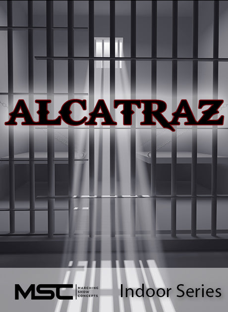 Alcatraz - Marching Show Concepts