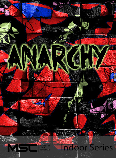 Anarchy - Marching Show Concepts