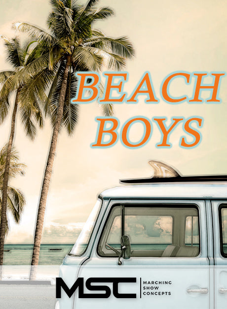 Beach Boys (The)(Gr. 1)(7m42s)(17 sets) - Marching Show Concepts