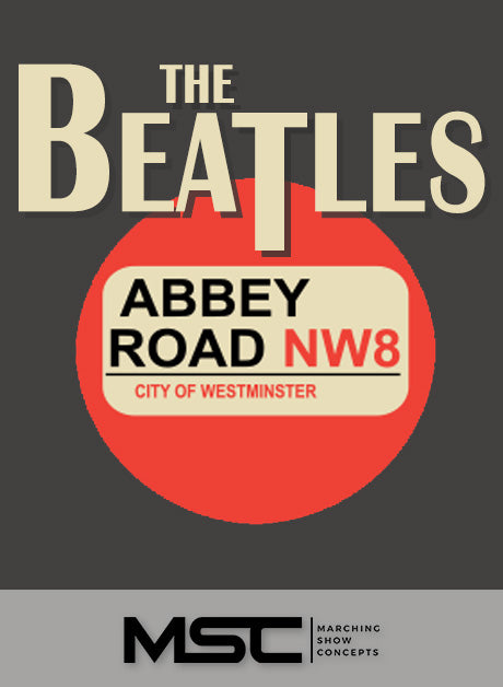 Beatles: Abbey Road (Gr. 3)(7m45s)(29 sets) - Marching Show Concepts