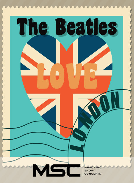 Beatles: Love (Gr. 2)(7m35s)(35 sets) - Marching Show Concepts