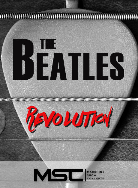 Beatles Revolution (Gr. 3)(7m04s)(50 sets) - Marching Show Concepts