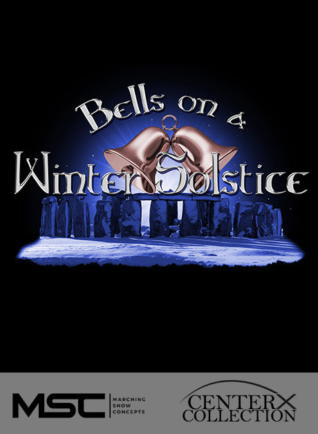 Bells on a Winter Solstice - Marching Show Concepts