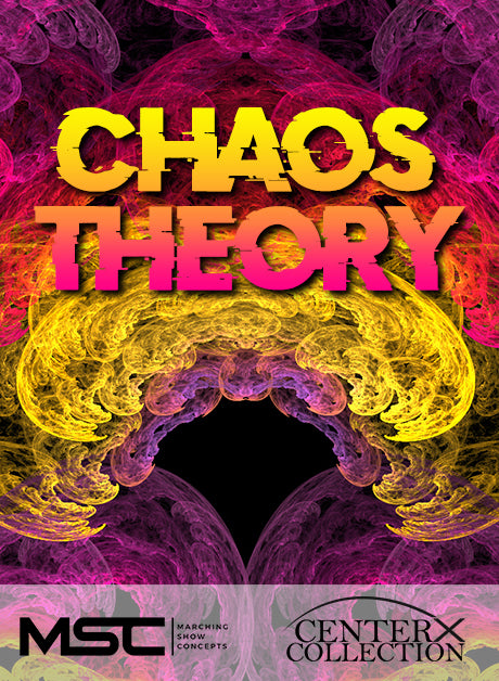 Chaos Theory (Grade 3) - Marching Show Concepts