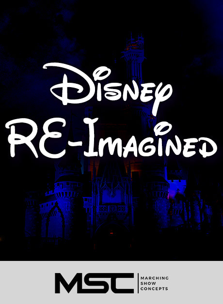Disney RE-Imagined (Gr. 2) - Marching Show Concepts
