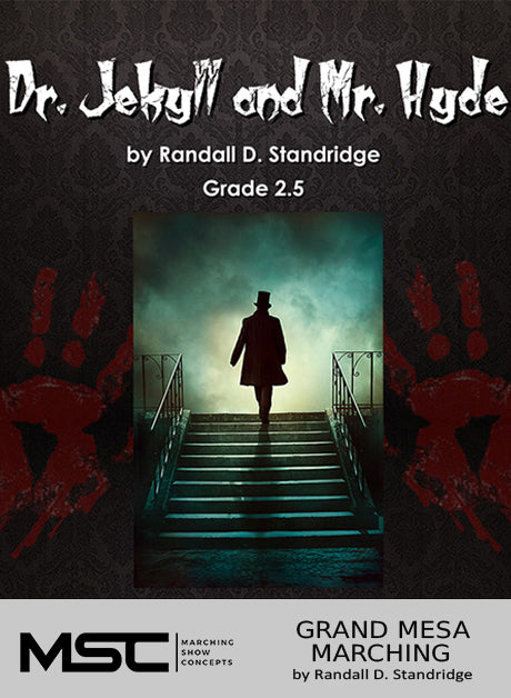 Dr. Jekyll and Mr. Hyde - Marching Show Concepts