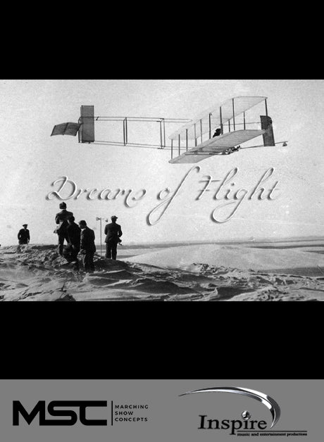 Dreams of Flight (Grade 3.5) - Marching Show Concepts