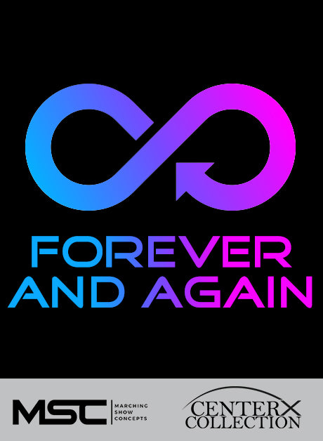 Forever and Again (Grade 2+) - Marching Show Concepts