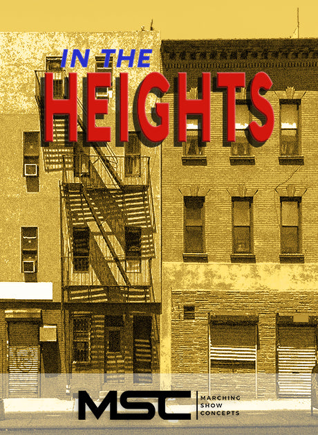 In The Heights (Gr. 3)(7m02s)(40 sets) - Marching Show Concepts