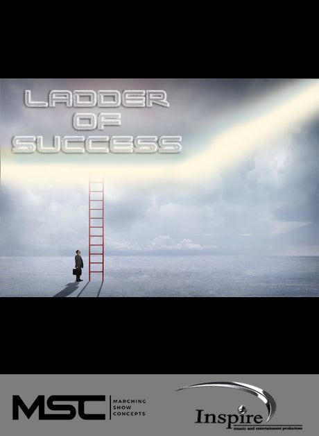 Ladder of Success (Grade 3.5) - Marching Show Concepts