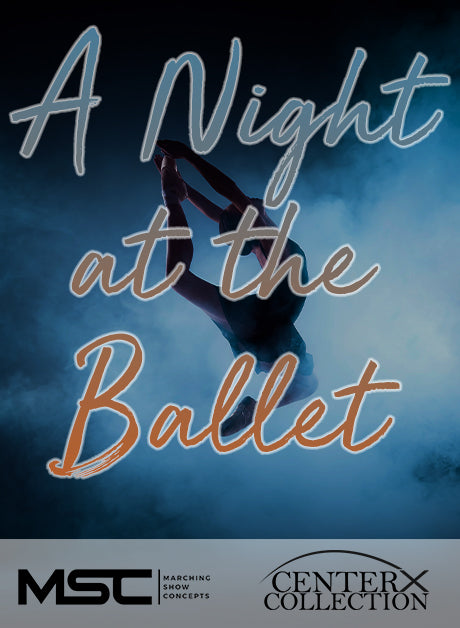 Night at the Ballet (A) (Grade 3) - Marching Show Concepts