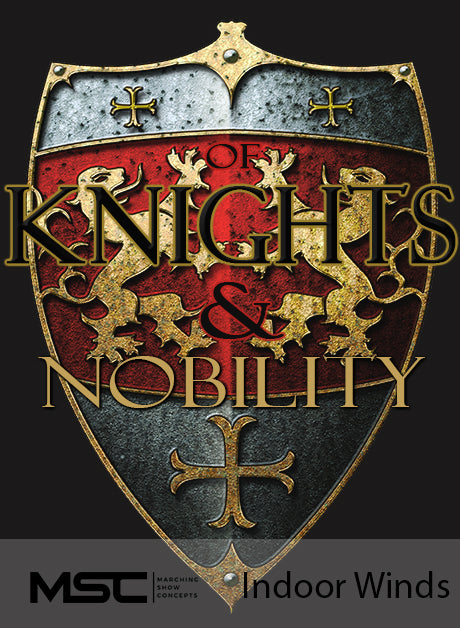 Knights And Nobility - Marching Show Concepts
