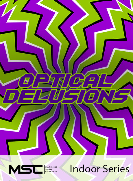 Optical Delusions - Marching Show Concepts