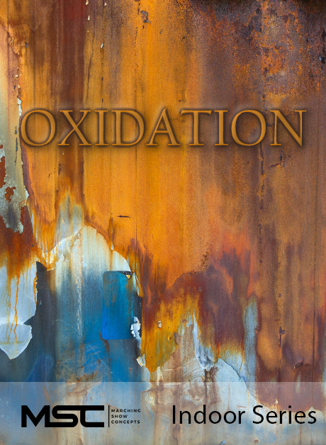 Oxidation - Marching Show Concepts