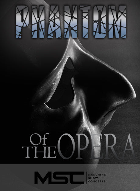 Phantom of the Opera (Gr. 4)(8m14s)(42 sets) - Marching Show Concepts