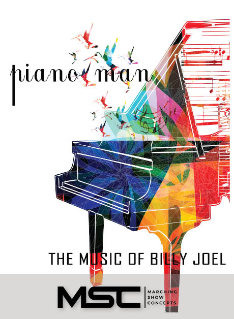 Piano Man: The Music of Billy Joel (Gr. 3)(7m32s)(41 sets) - Marching Show Concepts