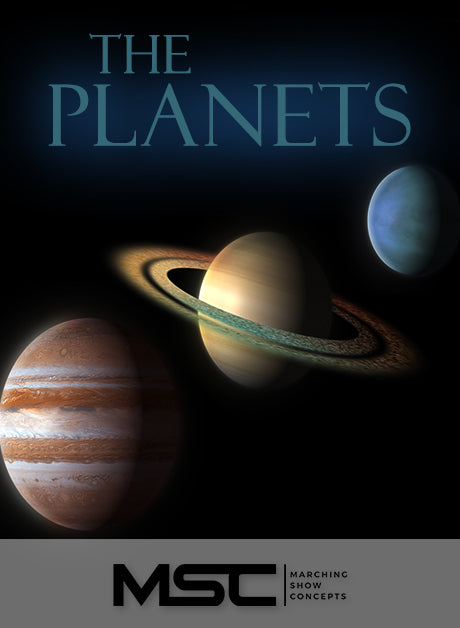 Planets (The) (Gr. 5)(7m21s)(53 sets) - Marching Show Concepts