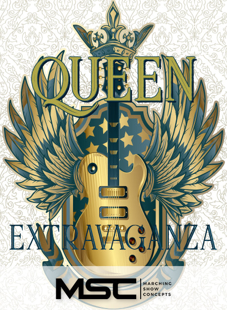 Queen Extravaganza (Gr. 3)(7m12s)(33 sets) - Marching Show Concepts