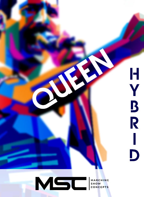 Queen Hybrid (Gr. 3) - Marching Show Concepts
