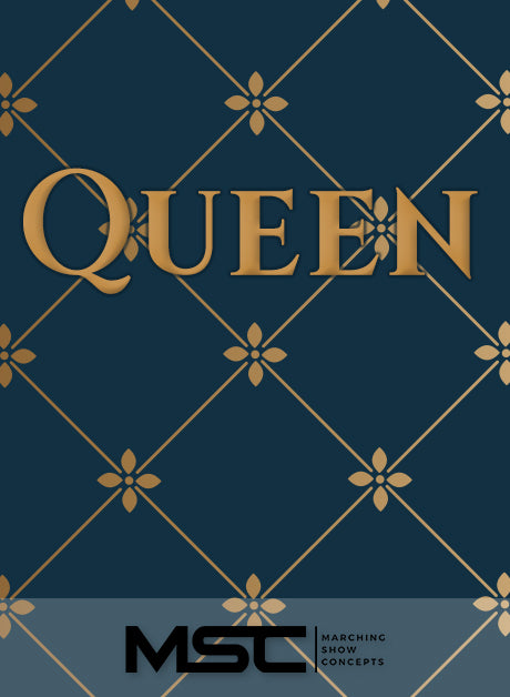 Queen (Gr. 1)(6m45s)(10 sets) - Marching Show Concepts