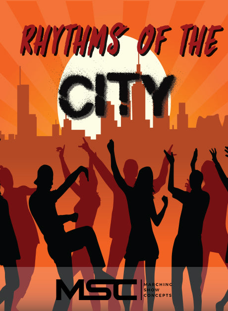 Rhythms of the City (Gr. 2)(6m43s)(27 sets) - Marching Show Concepts