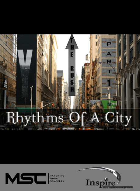Rhythms of a City (Grade 4) - Marching Show Concepts