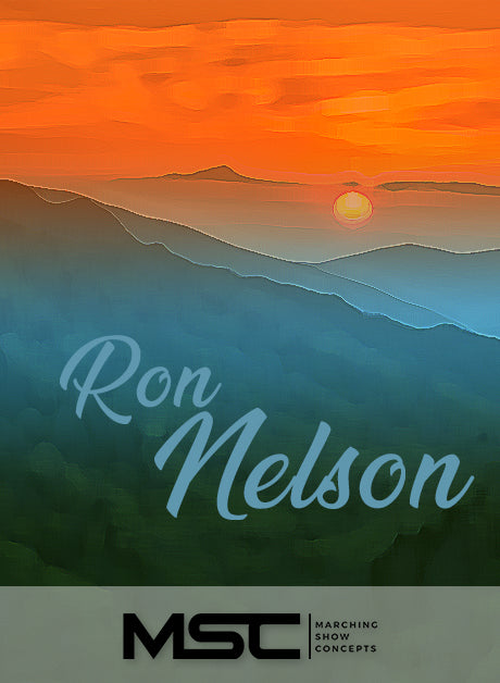 Ron Nelson (Music of) (Gr. 4)(7m47s)(69 sets) - Marching Show Concepts