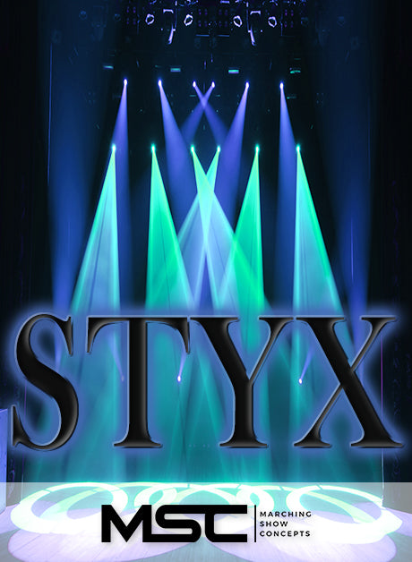 STYX (Music of) (Gr. 4)(7m15s)(44 sets) - Marching Show Concepts