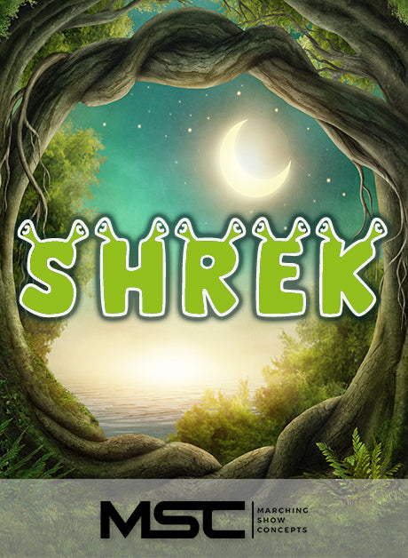 Shrek (Gr. 1)(5m39s)(10 sets) - Marching Show Concepts