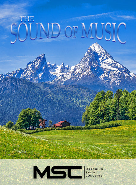 Sound of Music (Gr. 3)(7m27s)(44 sets) - Marching Show Concepts