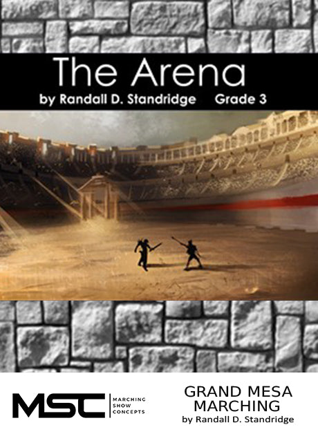 The Arena - Marching Show Concepts