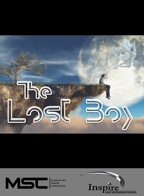The Lost Boy (Grade 4) - Marching Show Concepts