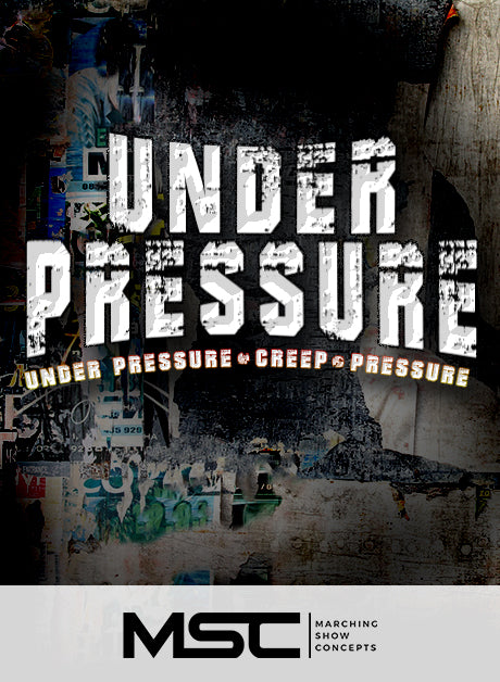 Under Pressure (Gr. 3) - Marching Show Concepts