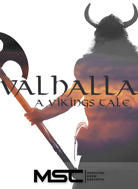 Valhalla - A Vikings Tale (Gr. 2)(7m12s)(29 sets) - Marching Show Concepts