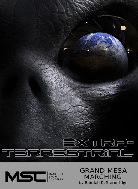 ExtraTerrestrial - Marching Show Concepts
