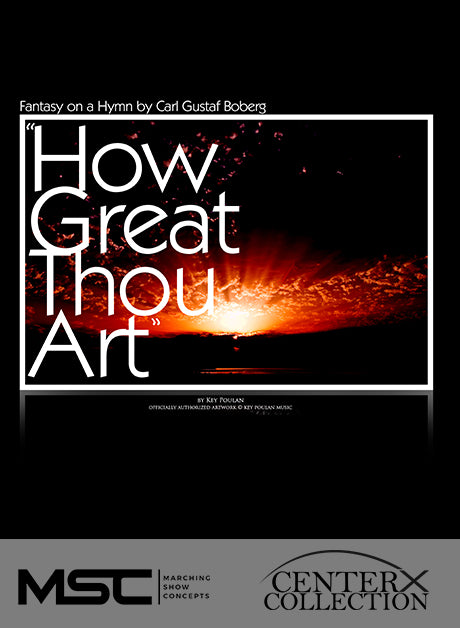How Great Thou Art - Marching Show Concepts