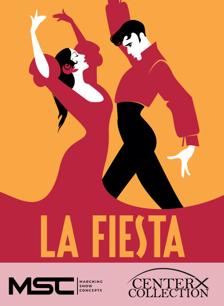La Fiesta (Grade 2+) - Marching Show Concepts