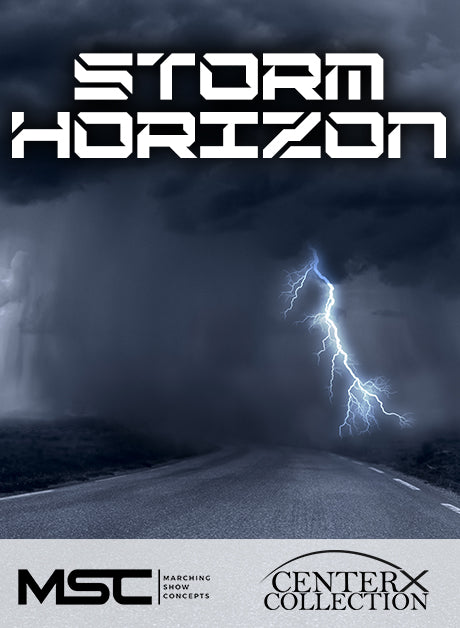 Storm Horizon (Grade 4) - Marching Show Concepts