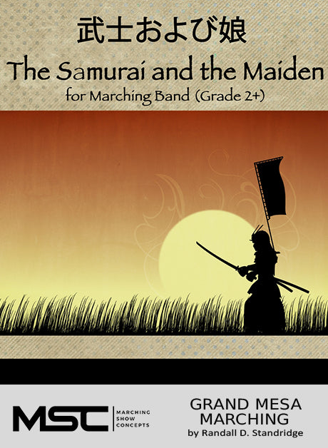The Samurai and the Maiden - Marching Show Concepts