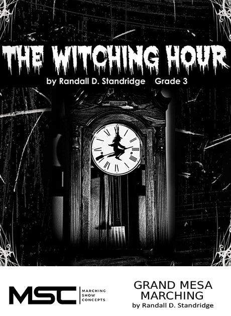 The Witching Hour - Marching Show Concepts