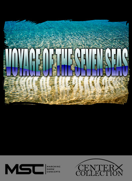 Voyage of the Seven Seas - Marching Show Concepts